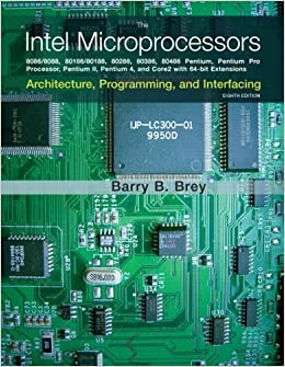The Intel Microprocessors 8th Edition by Barry B Brey