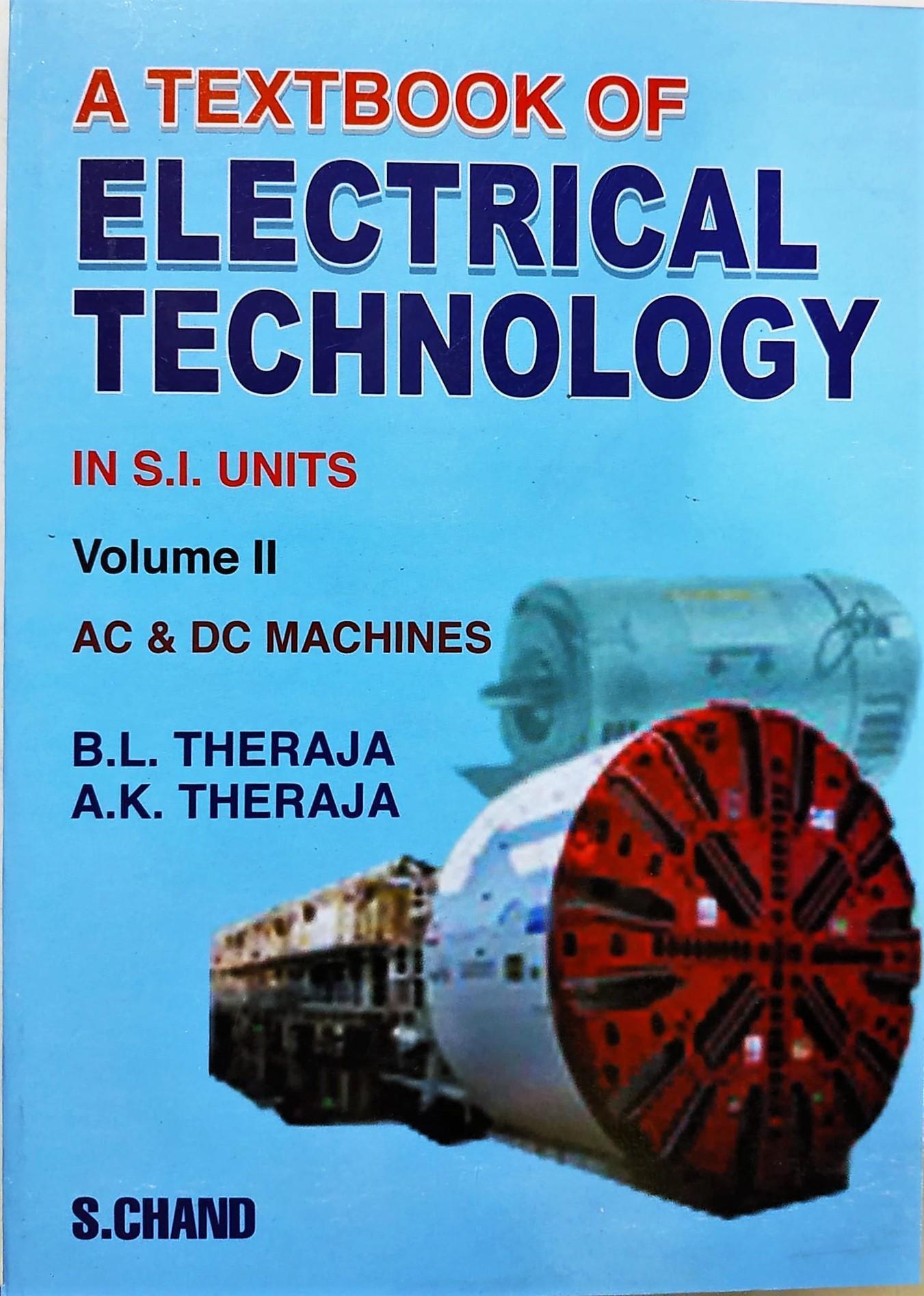 A Textbook of Electrical Technology Volume II AC and DC machines by Theraja