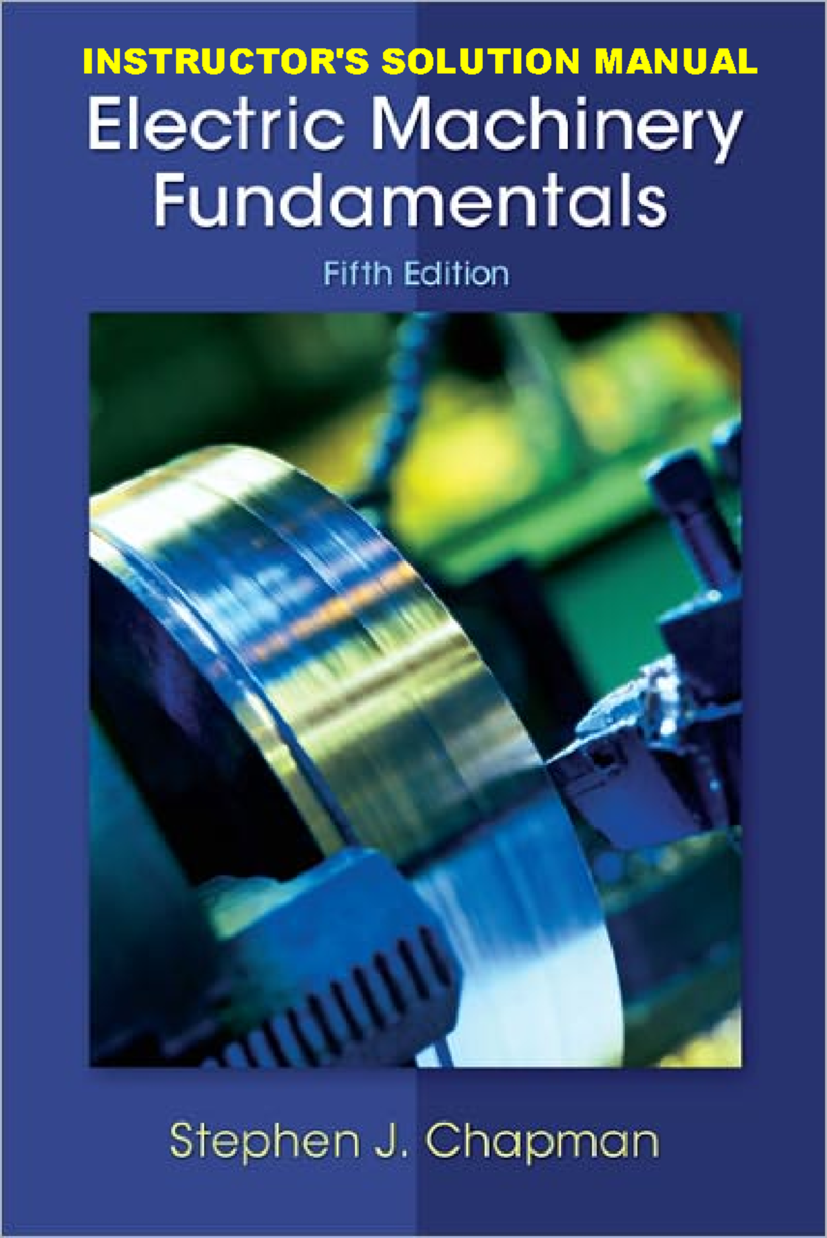 Electric Machinery Fundamentals - 5th Ed (Chapman)