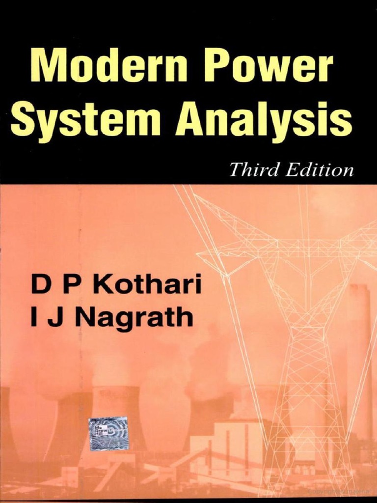 Modern Power Systems Analysis by D P Kothari and  I J Nagrath