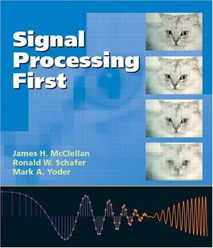 Book - McCllelan - Signal Processing First 2003
